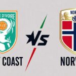 Nhận Định Ivory Coast Vs Norway Lúc 00H00 Ngày 01/07 - World Cup 2026