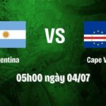 Nhận Định Argentina Vs Cape Verde Lúc 05h00 Ngày 04/07 – World Cup 2026